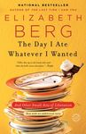 The Day I Ate Whatever I Wanted: And Other Small Acts of Liberation - 圖片 1