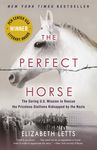 The Perfect Horse: The Daring U.S. Mission to Rescue the Priceless Stallions Kidnapped by the Nazis - 圖片 1