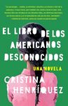 El Libro de Los Americanos Desconocidos / The Book of Unknown Americans = The Book of the Unknown Americans - 圖片 1