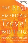 The Best American Travel Writing 2019 - 圖片 1