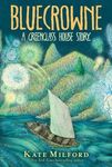Bluecrowne: A Greenglass House Story - 圖片 1