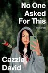 No One Asked for This: Essays - 圖片 1