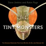 Tiny Monsters: The Strange Creatures That Live on Us, in Us, and Around Us - 圖片 1