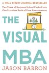 The Visual MBA: Two Years of Business School Packed Into One Priceless Book of Pure Awesomeness - 圖片 1