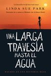 Una Larga Travesía Hasta El Agua: Basada En Una Historia Real (a Long Walk to Water Spanish Edition) - 圖片 1
