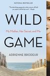 Wild Game: My Mother, Her Secret, and Me - 圖片 1