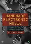 Handmade Electronic Music: The Art of Hardware Hacking - 圖片 1
