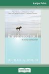 The Untethered Soul: The Journey Beyond Yourself (16pt Large Print Edition) - 圖片 1