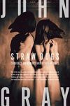 Straw Dogs: Thoughts on Humans and Other Animals - 圖片 1