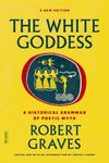 The White Goddess: A Historical Grammar of Poetic Myth - 圖片 1