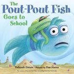 The Pout-Pout Fish Goes to School - 圖片 1
