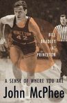A Sense of Where You Are: Bill Bradley at Princeton - 圖片 1