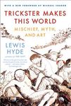 Trickster Makes This World: Mischief, Myth, and Art - 圖片 1