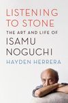Listening to Stone: The Art and Life of Isamu Noguchi - 圖片 1