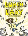 Lunch Lady and the Cyborg Substitute: Lunch Lady #1 - 圖片 1