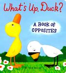 What's Up, Duck?: A Book of Opposites - 圖片 1