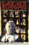 Lay My Burden Down: A Folk History of Slavery - 圖片 1