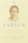The Complete Fiction of Nella Larsen: Passing, Quicksand, and the Stories - 圖片 1