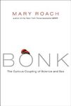 Bonk: The Curious Coupling of Science and Sex - 圖片 1