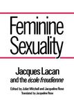 Feminine Sexuality: Jacques Lacan and the Ecole Freudienne - 圖片 1
