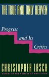 The True and Only Heaven: Progress and Its Critics - 圖片 1