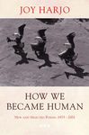 How We Became Human: New and Selected Poems 1975-2002 - 圖片 1