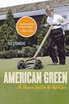 American Green: The Obsessive Quest for the Perfect Lawn - 圖片 1