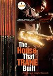 The House That Trane Built: The Story of Impulse Records - 圖片 1
