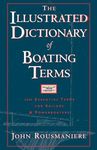 The Illustrated Dictionary of Boating Terms: 2000 Essential Terms for Sailors and Powerboaters - 圖片 1