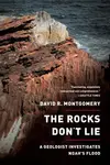 Rocks Don't Lie: A Geologist Investigates Noah's Flood - 圖片 1