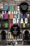 St. Marks Is Dead: The Many Lives of America's Hippest Street - 圖片 1
