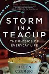 Storm in a Teacup: The Physics of Everyday Life - 圖片 1