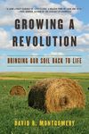 Growing a Revolution: Bringing Our Soil Back to Life - 圖片 1