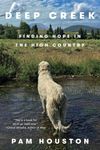 Deep Creek: Finding Hope in the High Country - 圖片 1