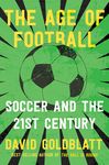 The Age of Football: Soccer and the 21st Century - 圖片 1