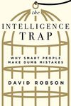 The Intelligence Trap: Why Smart People Make Dumb Mistakes - 圖片 1