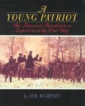 A Young Patriot: The American Revolution as Experienced by One Boy - 圖片 1