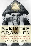 Aleister Crowley: Magick, Rock and Roll, and the Wickedest Man in the World - 圖片 1