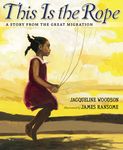 This Is the Rope: A Story from the Great Migration - 圖片 1