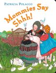 Mommies Say Shhh! - 圖片 1