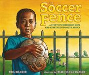 The Soccer Fence: A Story of Friendship, Hope, and Apartheid in South Africa - 圖片 1