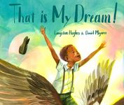 That Is My Dream!: A Picture Book of Langston Hughes's Dream Variation - 圖片 1