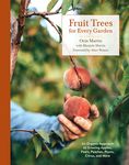 Fruit Trees for Every Garden: An Organic Approach to Growing Apples, Pears, Peaches, Plums, Citrus, and More - 圖片 1