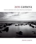 Zen Camera: Creative Awakening with a Daily Practice in Photography - 圖片 1