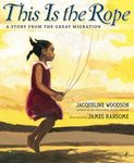 This Is the Rope: A Story from the Great Migration - 圖片 1