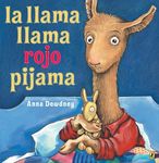La Llama Llama Rojo Pijama (Spanish Language Edition) - 圖片 1
