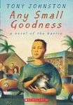 Any Small Goodness: A Novel of the Barrio - 圖片 1
