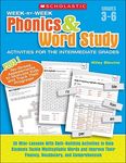 Week-By-Week Phonics & Word Study Activities for the Intermediate Grades: 35 Mini-Lessons with Skill-Building Activities to Help Stu - 圖片 1
