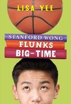 Stanford Wong Flunks Big-Time (the Millicent Min Trilogy, Book 2) - 圖片 1
