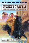 Tucket's Travels: Francis Tucket's Adventures in the West, 1847-1849 (Books 1-5) - 圖片 1